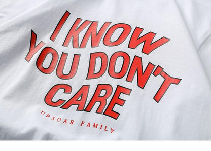 T-Shirt You Dont Care - iONiQ SHOP