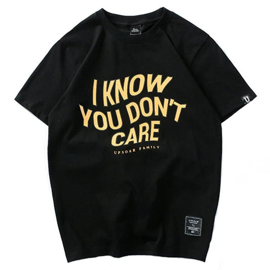T-Shirt You Dont Care - iONiQ SHOP
